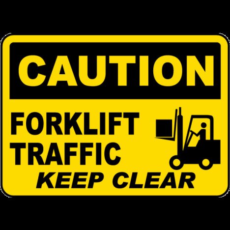 Forklift Traffic Keep Clear Sign