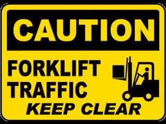 Forklift Traffic Keep Clear Sign